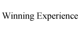 WINNING EXPERIENCE trademark