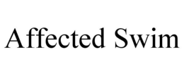AFFECTED SWIM trademark