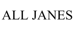ALL JANES trademark