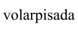 VOLARPISADA trademark