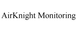 AIRKNIGHT MONITORING trademark
