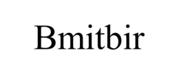 BMITBIR trademark