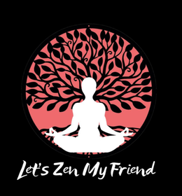 LET'S ZEN MY FRIEND trademark