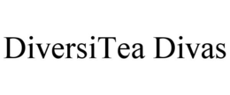 DIVERSITEA DIVAS trademark