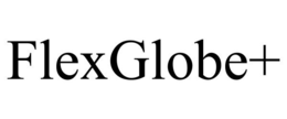FLEXGLOBE+ trademark
