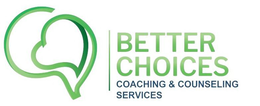 BETTER CHOICES COACHING & COUNSELING SERVICES trademark