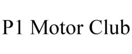 P1 MOTOR CLUB trademark