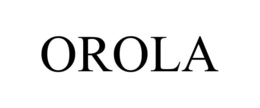 OROLA trademark