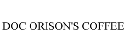 DOC ORISON'S COFFEE trademark