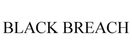 BLACK BREACH trademark