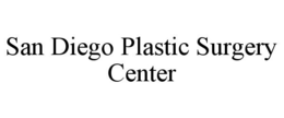 SAN DIEGO PLASTIC SURGERY CENTER trademark