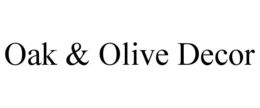 OAK & OLIVE DECOR trademark