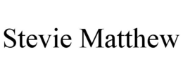 STEVIE MATTHEW trademark