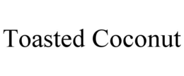 TOASTED COCONUT trademark