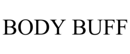 BODY BUFF trademark