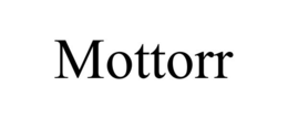 MOTTORR trademark
