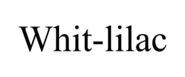 WHIT-LILAC trademark