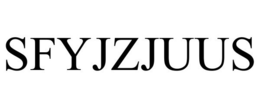 SFYJZJUUS trademark