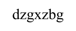 DZGXZBG trademark