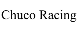 CHUCO RACING trademark