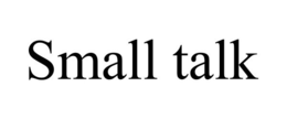 SMALL TALK trademark