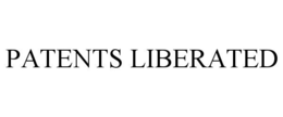 PATENTS LIBERATED trademark