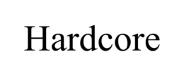 HARDCORE trademark