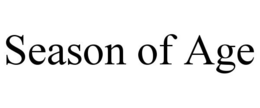 SEASON OF AGE trademark
