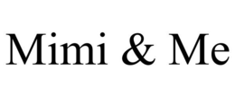 MIMI & ME trademark