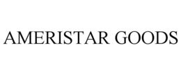 AMERISTAR GOODS trademark