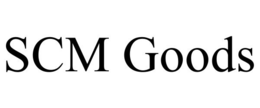 SCM GOODS trademark