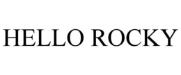 HELLO ROCKY trademark