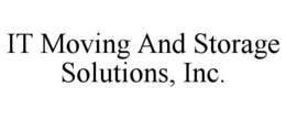 IT MOVING AND STORAGE SOLUTIONS, INC. trademark