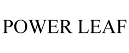 POWER LEAF trademark