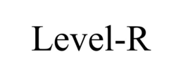 LEVEL-R trademark