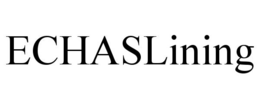 ECHASLINING trademark