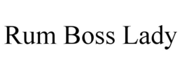 RUM BOSS LADY trademark