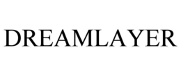 DREAMLAYER trademark