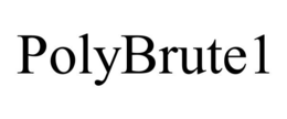 POLYBRUTE1 trademark