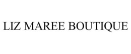 LIZ MAREE BOUTIQUE trademark