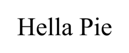 HELLA PIE trademark