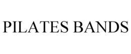 PILATES BANDS trademark