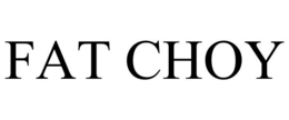 FAT CHOY trademark