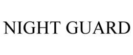 NIGHT GUARD trademark