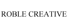ROBLE CREATIVE trademark