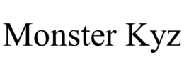 MONSTER KYZ trademark