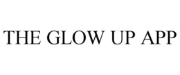 THE GLOW UP APP trademark