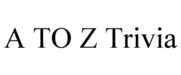 A TO Z TRIVIA trademark