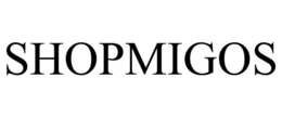 SHOPMIGOS trademark
