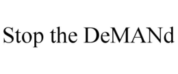 STOP THE DEMAND trademark